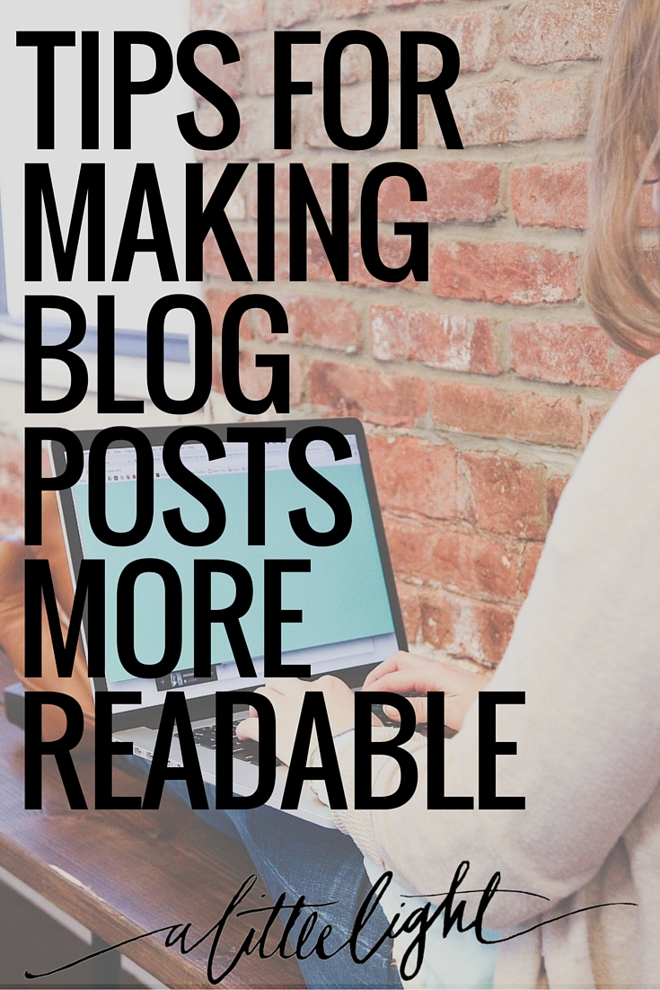 tips on how to write blog posts that are more readable